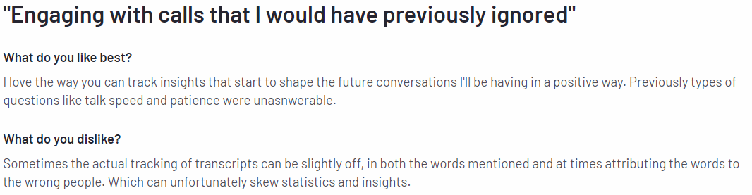 Screenshot of a customer review titled "Engaging with calls that I would have previously ignored." The review praises the ability to track insights that shape future conversations positively, while noting issues with transcript tracking accuracy and occasional misattribution of words
